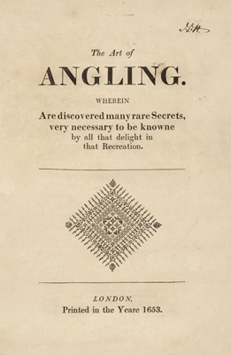 Lot 48 - Barker, Thomas. The Art of Angling... , 1653