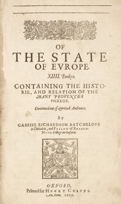 Lot 214 - Richardson (Gabriel). Of the State of Europe, Oxford: Henry Cripps, 1627
