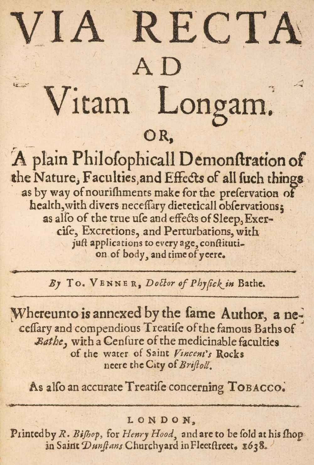 Lot 261 - Venner (Tobias). Via recta ad vitam longam, 1638