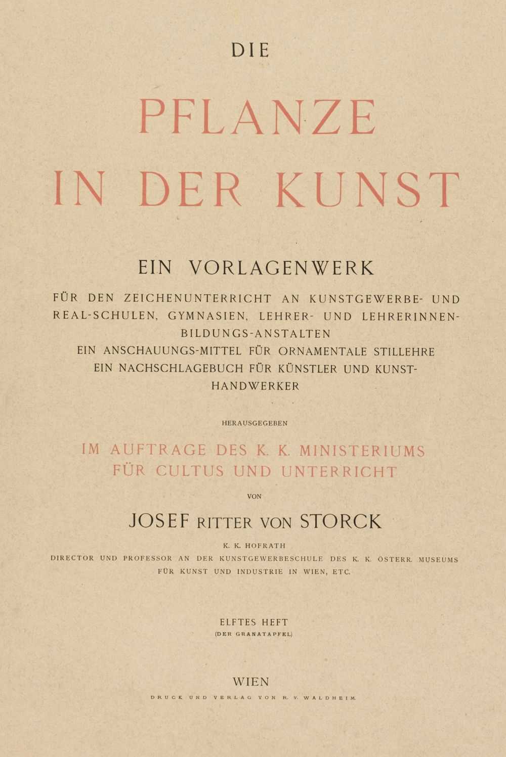 Lot 310 - Storck (Josef Ritter von). Die Pflanze in