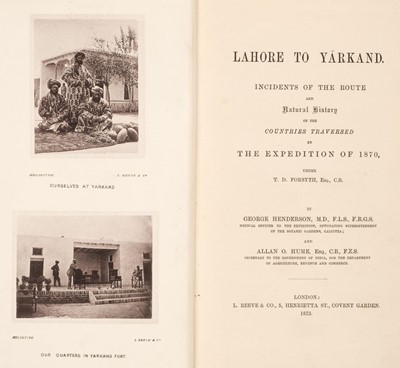 Lot 18 - Henderson (George & Hume, Allan O. ). Lahore to Yarkand. Incidents of the Route and Natural History