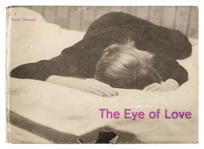 Lot 341 - Groebli (René). The Eye of Love. A Love Poem in Photographs, 1st edition, London: Photography, 1954