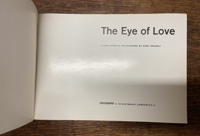 Lot 341 - Groebli (René). The Eye of Love. A Love Poem in Photographs, 1st edition, London: Photography, 1954
