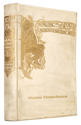 Lot 196 - D'Esterre-Keeling (Eleonore, editor). The Music of Poets: A Musicians’ Birthday Book