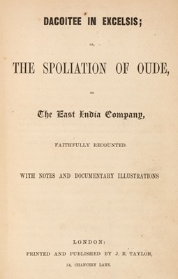 Lot 24 - [Lucas, Samuel]. Dacoitee in Excelsis; or, The Spoliation of Oude, by The East India Company, [1857]