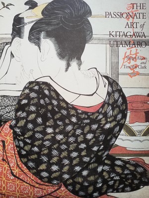 Lot 327 - Asano (Shūgo & Timothy Clark), The Passionate Art of Kitagawa Utamaro, 1995