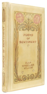 Lot 583 - Chivers (Cedric). Poems of Sentiment by Ella Wheeler Wilcox, 1909