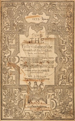 Lot 199 - Holinshed (Raphael). The Firste volume of the Chronocles of England, Scotlande.., [1577]