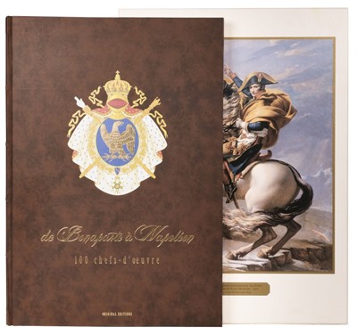 Lot 310 - Napoleon. De Bonaparte à Napoléon, 100 chefs - d ' oeuvre, Paris: Original Editions, 2013