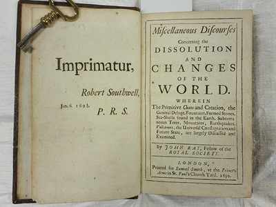 Lot 83 - Ray (John). Miscellaneous Discourses concerning the Dissolution and Changes of the World...
