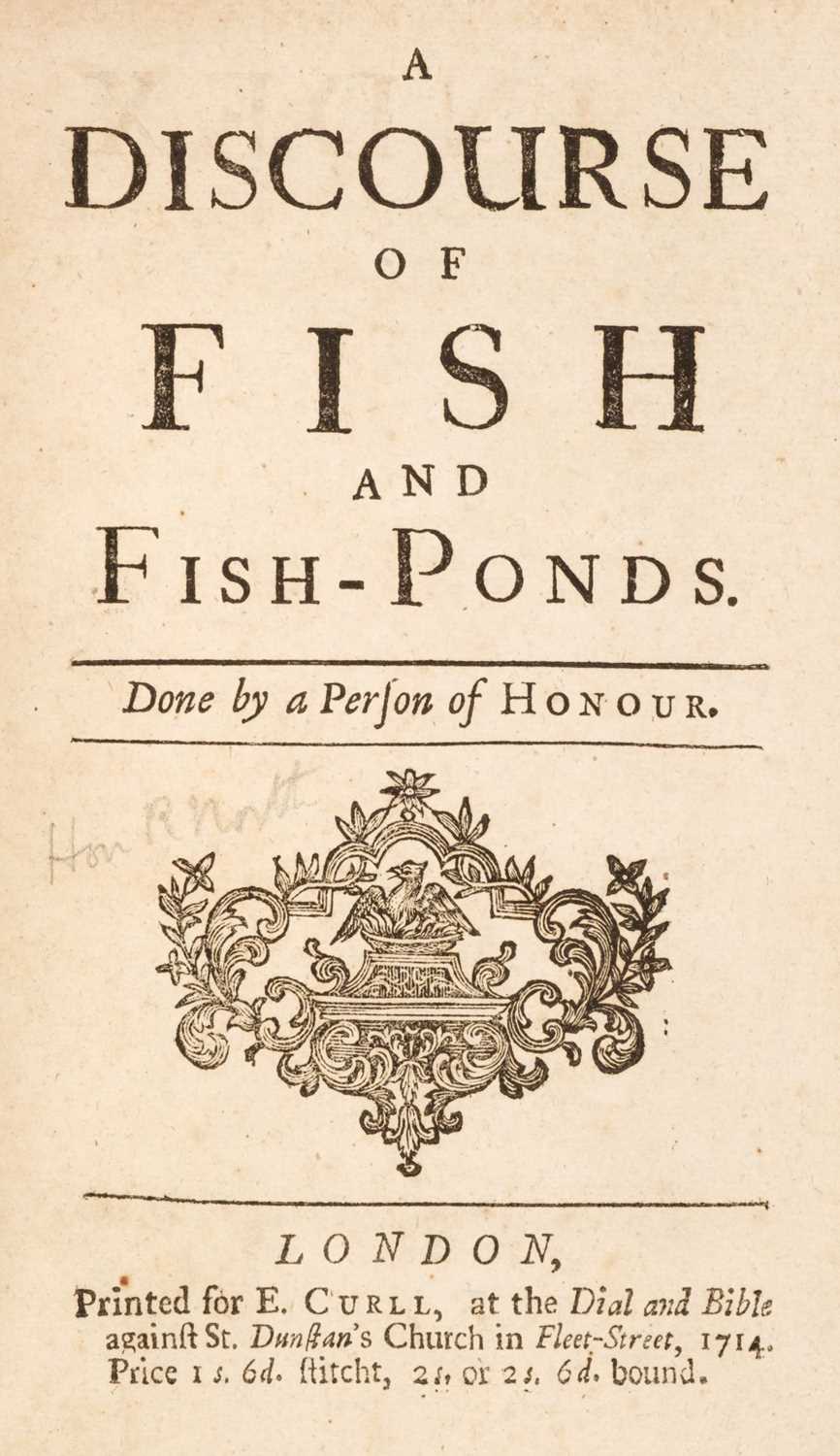 Lot 81 - North, Roger. A Discourse of Fish and Fish-Ponds, 2nd edition, E. Curll, 1714