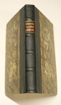 Lot 68 - Scrope (William). Days and Nights Salmon Fishing on the Tweed, 1843
