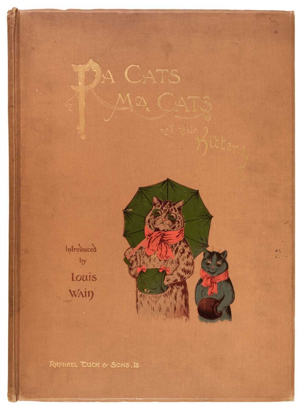 Lot 726 - Wain (Louis). Pa Cats Ma Cats and their kittens, 1902