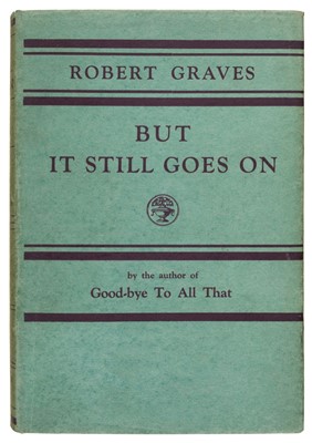 Lot 648 - Graves (Robert). But it Still Goes On, 1st edition, 1930