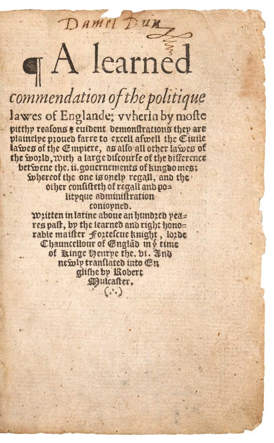 Lot 257 - Fortescue (John). A Learned Commendation of the Politique Lawes of Englande, 1567