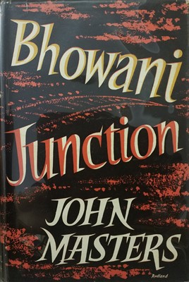 Lot 405 - Masters (John). Bhowani Junction, 1st edition, London: Michael Joseph, 1954