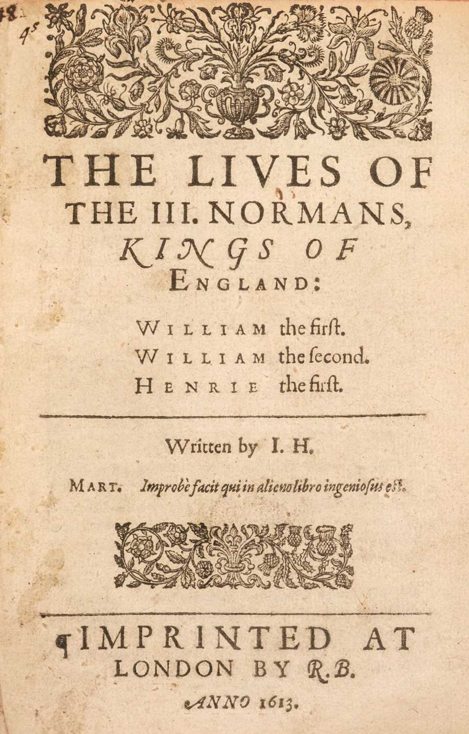 Lot 266 - Hayward (John). The Lives of the III. Normans, Kings of England, 1613