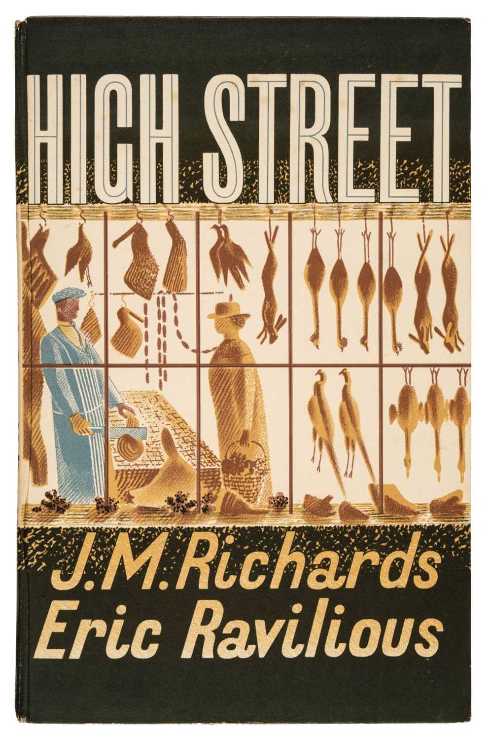 Lot 572 - Richards (J.M. & Ravilious, Eric). High Street, 1st edition, 1938
