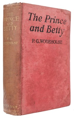 Lot 386 - Wodehouse (P.G). The Prince and Betty, 1st UK edition, 1st impression, 2nd state, 1912