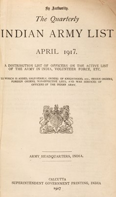 Lot 132 - Army Lists. The Quarterly Army List, in India, April 1917