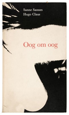 Lot 346 - Sannes (Sanne & Claus, Hugo). Oog om oog, 1st edition, Amsterdam: De Bezige Bij, 1964