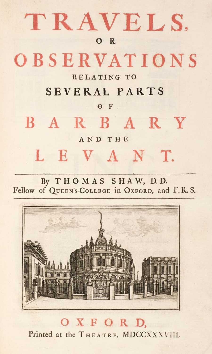 Lot 35 - Shaw (Thomas). Travels, or Observations relating to... Barbary and the Levant, 1st edition, 1738