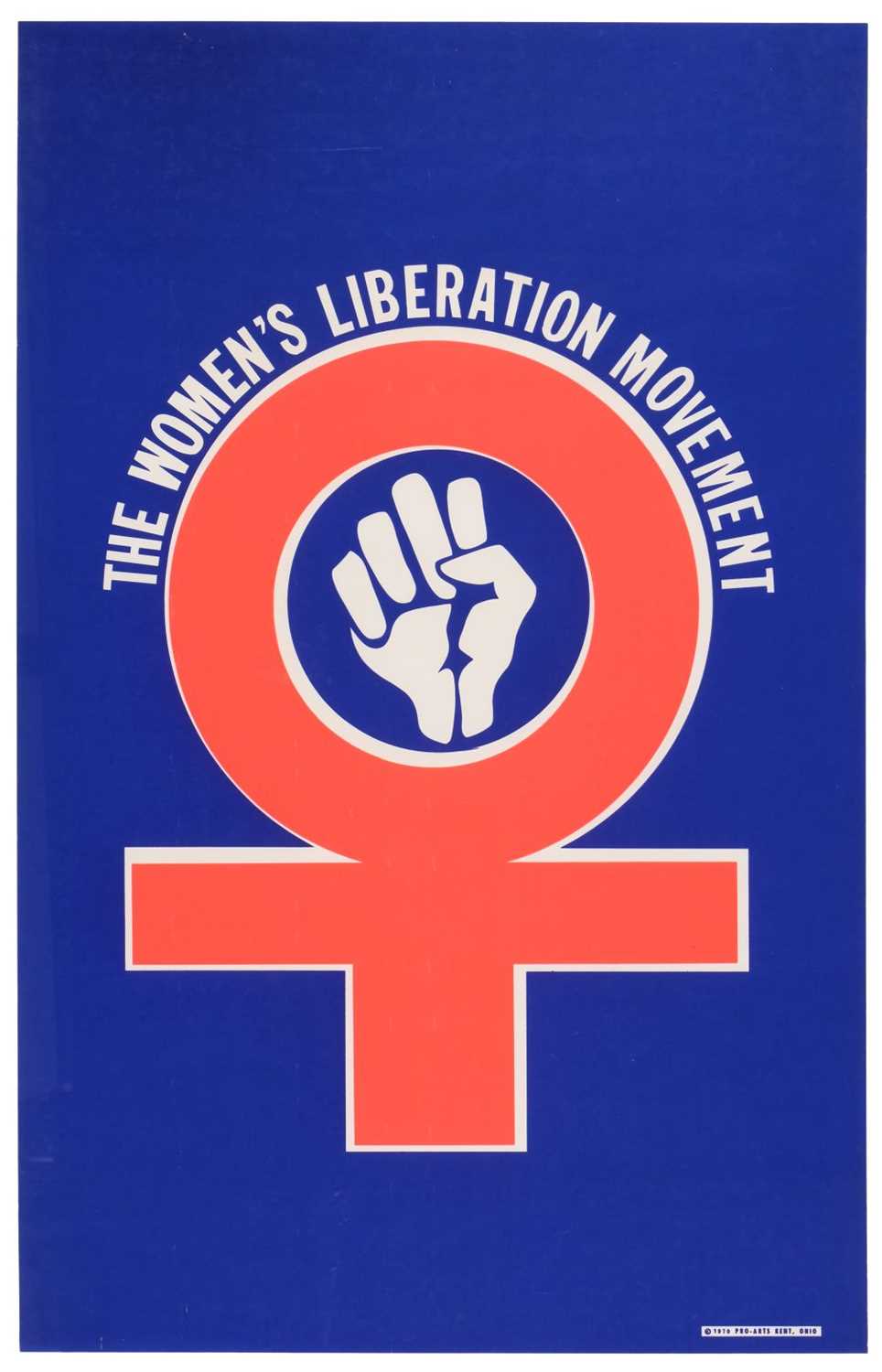 Lot 428 - Women's Liberation Poster. Women's Liberation Movement, Pro-Arts, Kent, Ohio, 1970