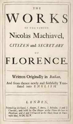 Lot 231 - Machiavelli (Niccolo). The Works of the Famous Nicolas Machiavel, 1695