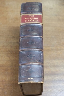 Lot 205 - Plutarch. The Philosophie commonlie called, The Morals, 1st edition in English, 1603