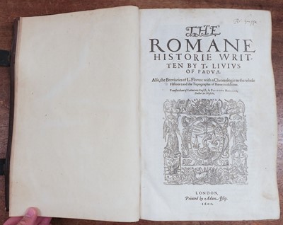 Lot 204 - Livy. The Romane Historie vvritten by T. Livius of Padua, 1st edition in English, 1600