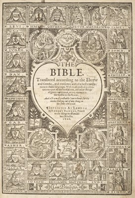 Lot 206 - Bible [English]. The Bible. Translated according to the Ebrew and Greeke..., 1606