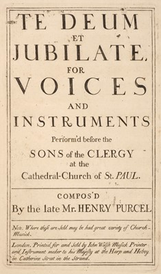 Lot 300 - Purcell (Henry). Te Deum et Jubilate, 1st engraved edition, London: John Walsh, circa 1720