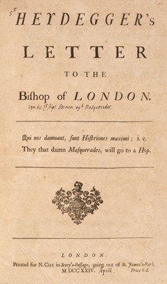 Lot 239 - Heidegger (John James). Letter to the Bishop of London, & The Masquerade. A Poem,, 1724