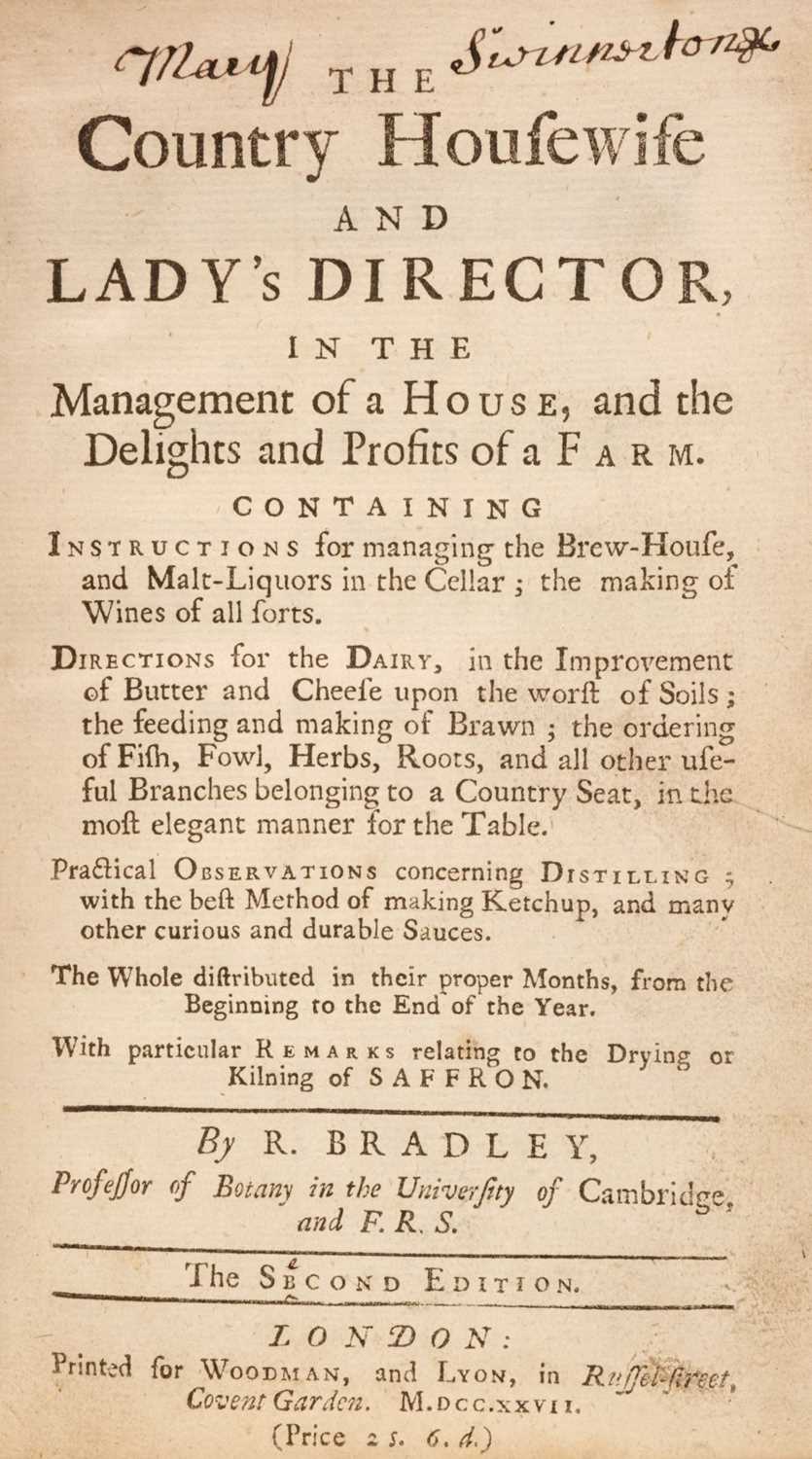 Lot 329 - Bradley (Richard). The Country Housewife and Lady's Director, 2nd edition, 1727