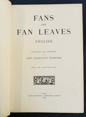 Lot 189 - Schreiber (Lady Charlotte). Fans and Fan Leaves, English/Foreign, 2 volumes, John Murray, 1888-1890