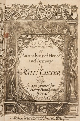 Lot 226 - Carter (Matthew). Honor Redivivus: or, the Analysis of Honor and Armory, 3rd edition, 1673