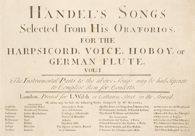 Lot 304 - Handel (George Frideric). Handel's Songs selected from his Oratorios, vol. 1, [1769]