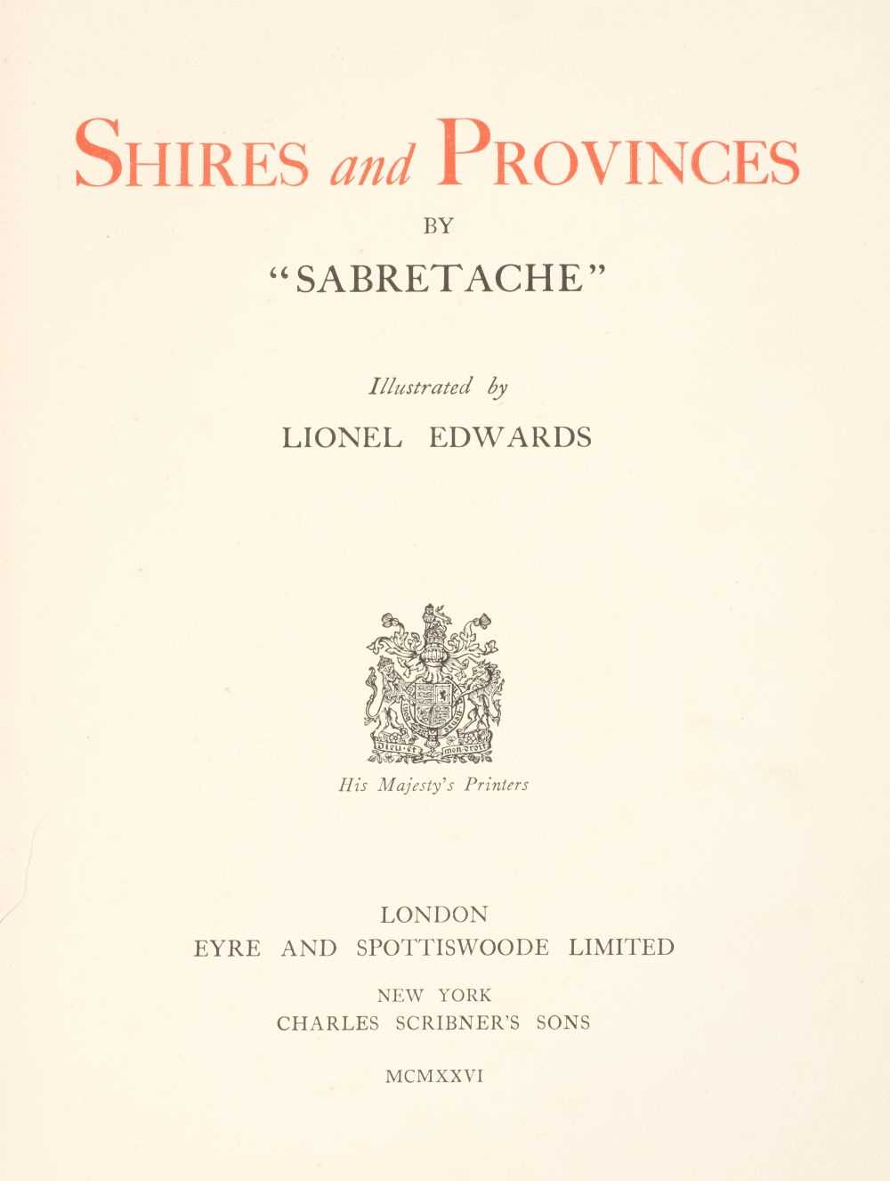 Lot 39 - Edwards (Lionel, illustrator). Shires and Provinces, 1926