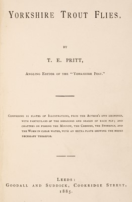 Lot 32 - Pritt (Thomas Evan). Yorkshire Trout Flies, 1st edition, Leeds: Goodall and Suddick, 1885