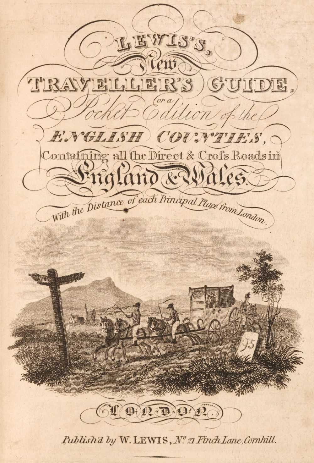 Lot 117 - Lewis (William, publisher). Lewis's New Travellers Guide..., 1819