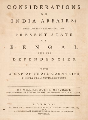 Lot 8 - Bolts (William). Considerations on India Affairs, 1st edition, 2 volumes, London: J Almon, 1772-75