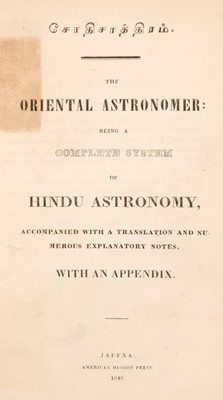 Lot 89 - Uḷḷamuḍaiyān. The Oriental Astronomer,  Jaffna: American Mission Press, 1848, with another
