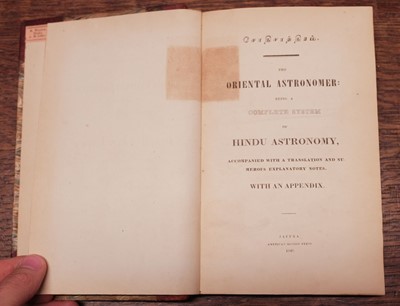 Lot 89 - Uḷḷamuḍaiyān. The Oriental Astronomer,  Jaffna: American Mission Press, 1848, with another