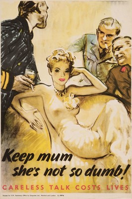 Lot 470 - World War II Posters. A collection of WWII posters including 'Careless Talk Costs Lives', circa 1941