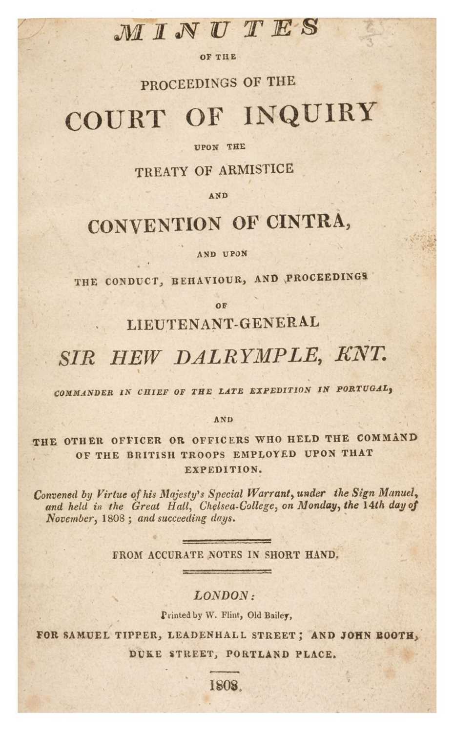 Lot 77 - Courts of Inquiry. Minutes of the Proceedings... of Sir Hew Dalrymple, 1808