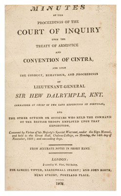 Lot 77 - Courts of Inquiry. Minutes of the Proceedings... of Sir Hew Dalrymple, 1808