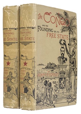 Lot 25 - Stanley (Henry Morton). The Congo and the Founding of its Free State, 1st edition, 2 volumes, 1885