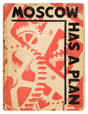 Lot 438 - Ilin (M.). Moscow has  Plan, A Soviet Primer, 1st edition, London: Jonathan Cape, 1931