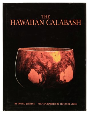 Lot 405 - Jenkins (Irving). The Hawaiian Calabash, London: Kegan Paul International, 1989