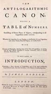 Lot 324 - Dodson (James). The Anti-Logarithmic Canon. Being a Table of Numbers